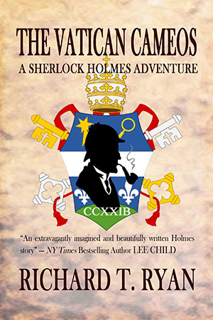 The Vatican Cameos: A Sherlock Holmes Adventure book cover Richard T. Ryan