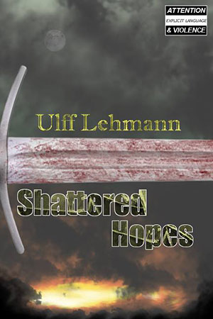 Shattered Hopes book cover Ulff Lehmann
